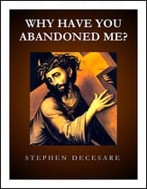 Why Have You Abandoned Me? SATB choral sheet music cover